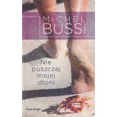 Nie puszczaj mojej dłoni